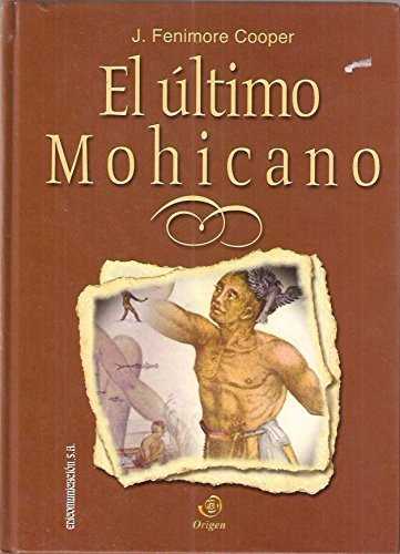 EL ULTIMO MOHICANO