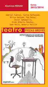 TEATRO. PIEZAS BREVES (CURSO 2013/2014)