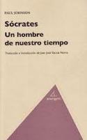 SOCRATES. UN HOMBRE DE NUESTRO TIEMPO