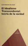 EL IDEALISMO TRANSCENDENTAL: TEORÍA DE LA VERDAD