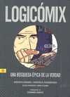 LOGICOMIX . UNA BUSQUEDA EPICA DE LA VERDAD