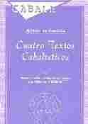 CUATRO TEXTOS CABALÍSTICOS