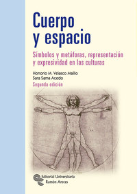 (2º) CUERPO Y ESPACIO. SÍMBOLOS Y METÁFORAS, REPRESENTACIÓN Y EXPRESIVIDAD EN LAS CULTURAS