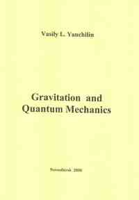 GRAVITATION AND QUANTUM MECHANICS
