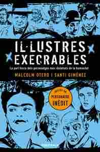 IL·LUSTRES EXECRABLES                                                           LA PART FOSCA DELS P
