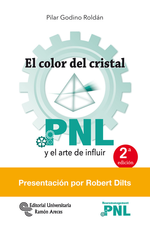 EL COLOR DEL CRISTAL. PNL Y EL ARTE DE INFLUIR