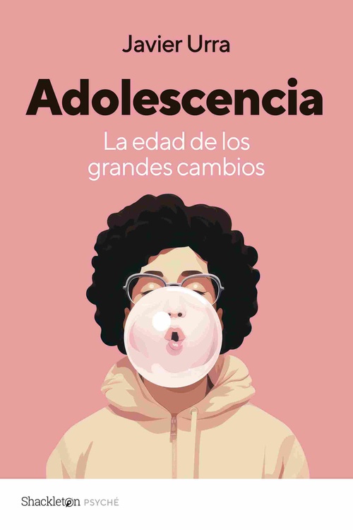 ADOLESCENCIA. LA EDAD DE LOS GRANDES CAMBIOS