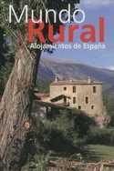 MUNDO RURAL 2007. ALOJAMIENTOS DE ESPAÑA