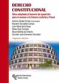 (2º) DERECHO CONSTITUCIONAL. OBRA ADAPTADA AL TEMARIO DE OPOSICIÓN PARA EL ACCESO A LA CARRERA JUDIC