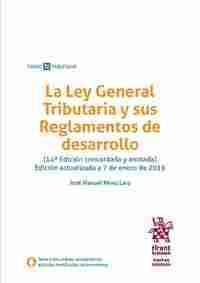 (14) LA LEY GENERAL TRIBUTARIA Y SUS REGLAMENTOS DE DESARROLLO.