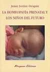 HOMEOPATIA PRENATAL Y LOS NIÑOS, LA