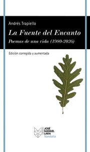 LA FUENTE DEL ENCANTO (EDICIÓN CORREGIDA Y AUMENTADA)