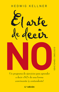 EL ARTE DE DECIR NO (6ª ED.)