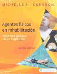 (5ª) AGENTES FÍSICOS EN REHABILITACIÓN. PRÁCTICA BASADA EN LA EVIDENCIA