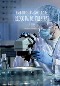 ENFERMEDADES INFECCIOSAS. RECOGIDA DE MUESTRAS-7ª EDICIÓN.