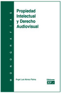 PROPIEDAD INTELECTUAL Y DERECHO AUDIOVISUAL