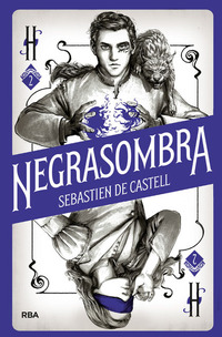 2. NEGRASOMBRA. HECHIZERO
