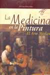 MEDICINA EN LA PINTURA: EL ARTE MÉDICO, LA