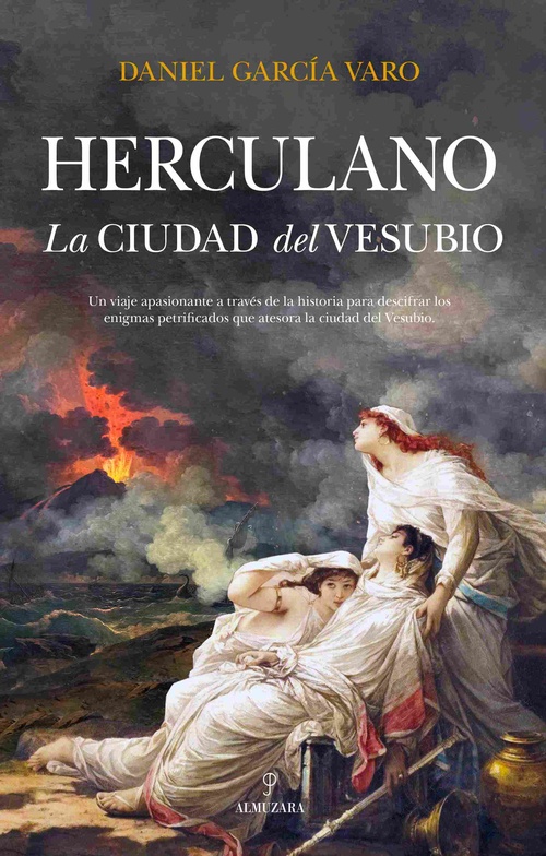 HERCULANO. LA CIUDAD DEL VESUBIO