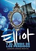 2. ELLIOT Y EL LIMBO DE LOS PERDIDOS