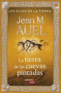 LA TIERRA DE LAS CUEVAS PINTADAS
