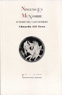 NINGUNO ES MI NOMBRE. SUMARIO DEL CASO HOMERO