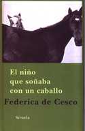 202. NIÑO QUE SOÑABA CON UN CABALLO, EL