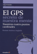 EL GPS SECRETO DE NUESTRA MENTE