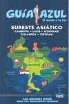GUÍA AZUL SURUESTE ASIATICO