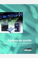 EQUIPOS DE SONIDO: CASETES, CD AUDIO Y AMPLIFICADORES