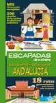 GUIA GASTRO-TURISTICA DE ANDALUCIA. ESCAPADAS DE CUCHARA
