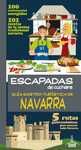 NAVARRA. GUIA GASTRO-TURÍSTICA. ESCAPADAS DE CUCHARA