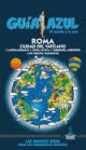 GUIA AZUL ROMA Y CIUDAD