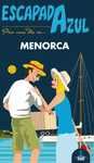 MENORCA. ESCAPADA AZUL