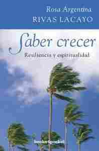 SABER CRECER. RESILENCIA Y ESPIRITUALIDAD