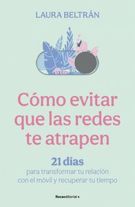 CÓMO EVITAR QUE LAS REDES TE ATRAPEN