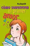 COMO SOBREVIVIR AL PRIMER AMOR