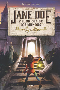 1. JANE DOE  Y EL ORIGEN DE LOS MUNDOS
