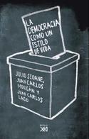 DEMOCRACIA COMO UN ESTILO DE VIDA, LA