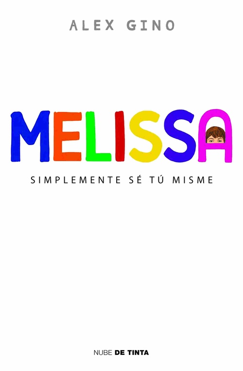MELISSA. SIMPLEMENTE SÉ TÚ MISMA
