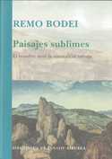 PAISAJES SUBLIMES: EL HOMBRE ANTE LA NATURALEZA SALVAJE