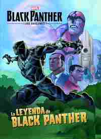 BLACK PANTHER. LOS ORÍGENES. CUENTO. LA LEYENDA DE BLACK PANTHER