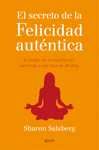 EL SECRETO DE LA FELICIDAD AUTÉNTICA