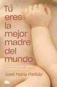 TÚ ERES LA MEJOR MADRE DEL MUNDO