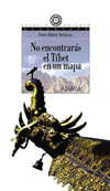 NO ENCONTRARÁS EL TIBET EN UN MAPA