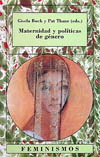 MATERNIDAD Y POLITICAS DE GENERO