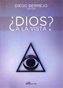 DIOS A LA VISTA?