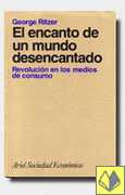 ENCANTO DE UN MUNDO DESENCANTADO, EL