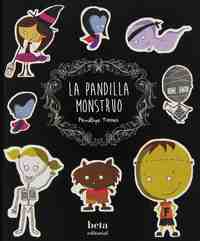 LA PANDILLA MONSTRUO