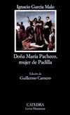 DOÑA MARIA PACHECO, MUJER DE PADILLA
